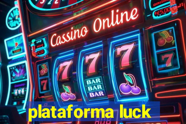 plataforma luck